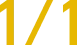 1/1